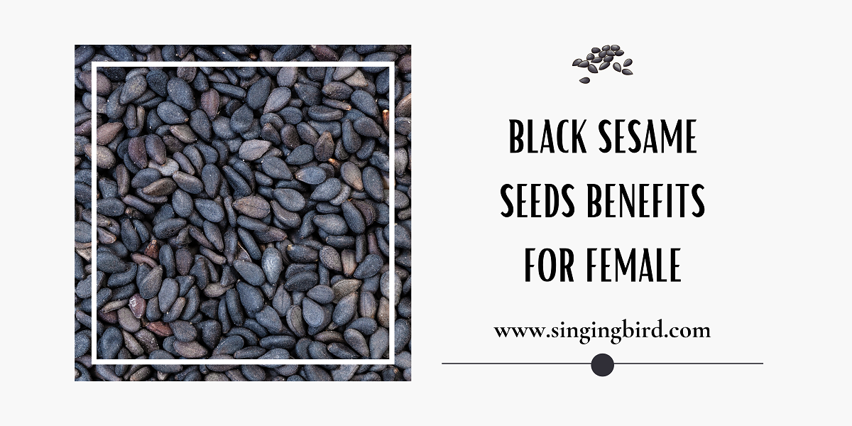 Black Sesame Seeds Benefits for Female