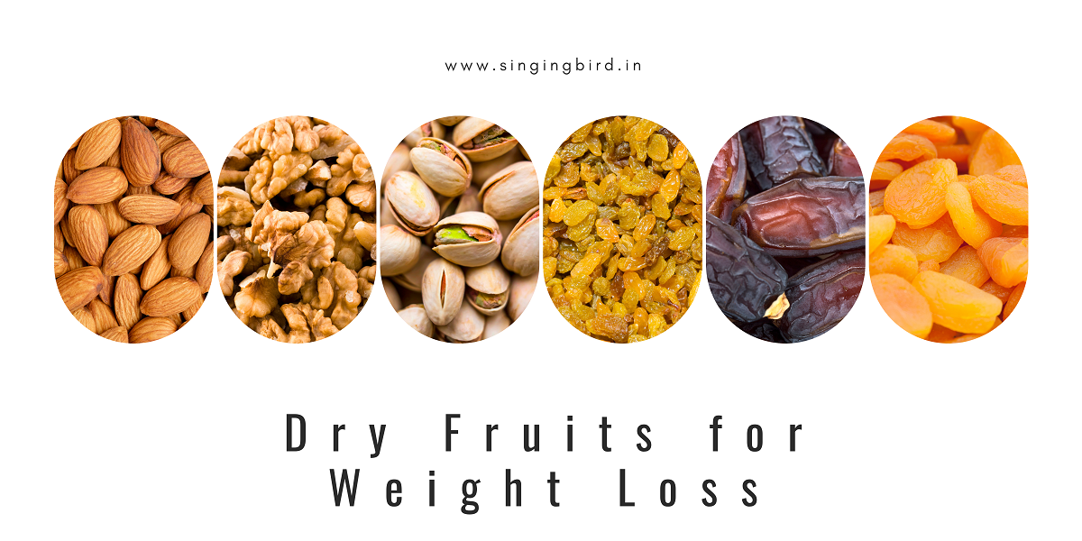 Dry Fruits for Weight Loss