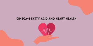 omega 3 fatty acids