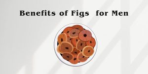 fig benefits for men